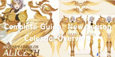 Aliceth Complete Guide: New Season Celestial Overview